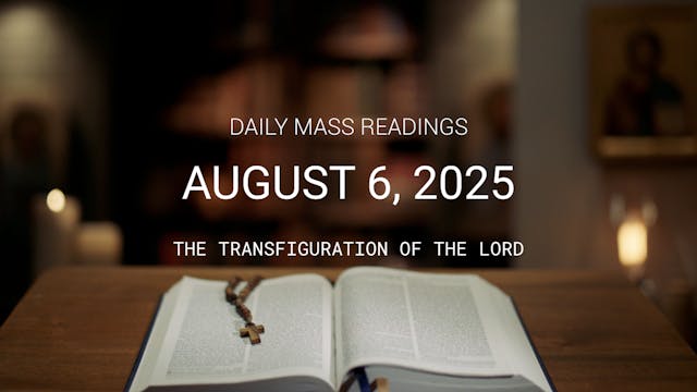 August 6, 2025 — The Transfiguration ...