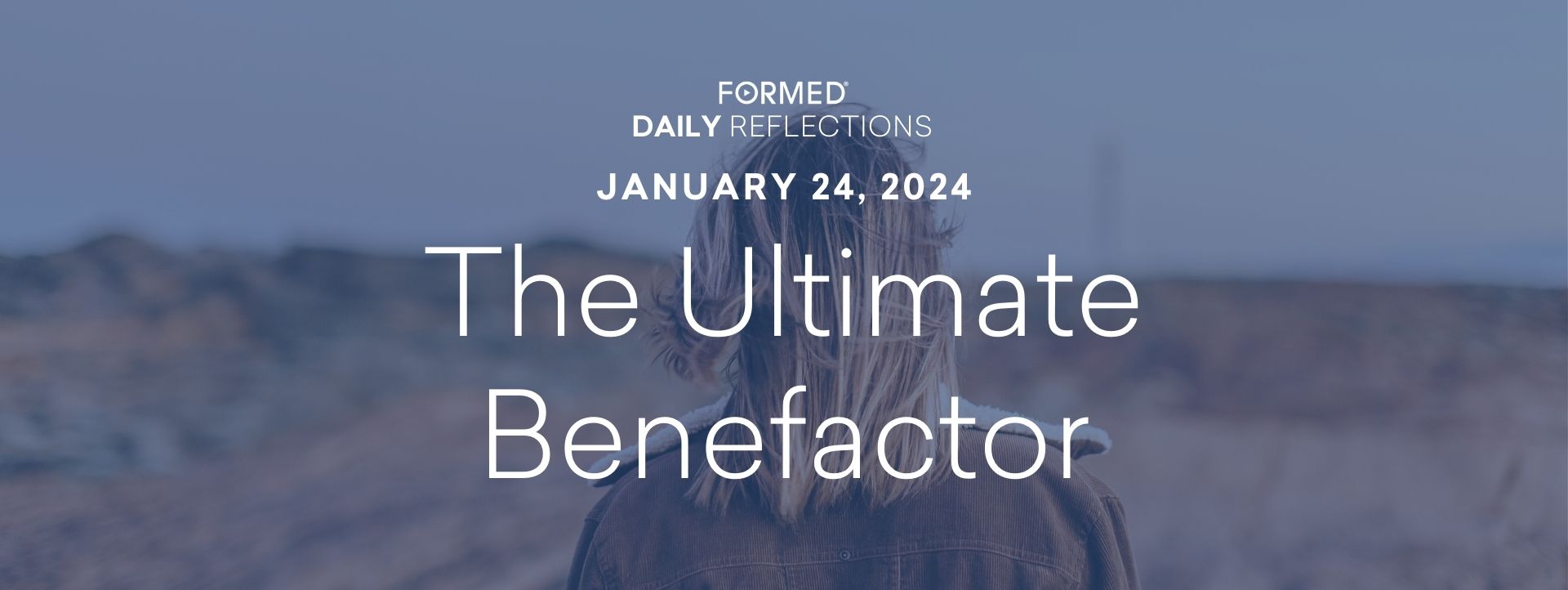 Daily Reflections — Feast of St. Francis de Sales — January 24, 2024