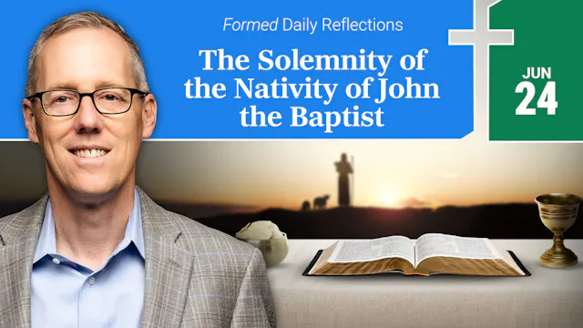 Daily Reflections — June 24, 2026