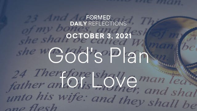 Daily Reflections – October 3, 2021