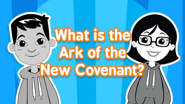 The Ark of the New Covenant