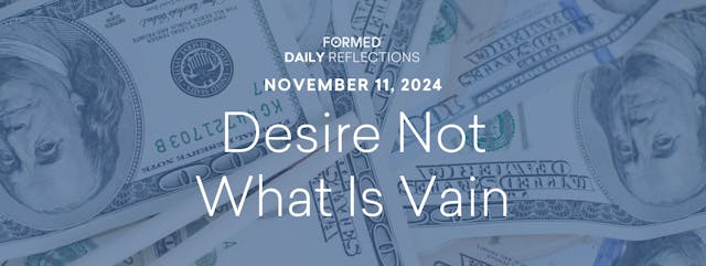 Daily Reflections – November 11, 2024