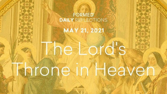 Easter Daily Reflections – May 21, 2021