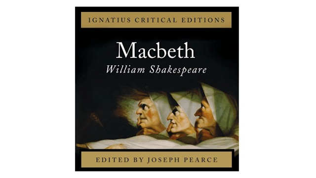 Macbeth by William Shakespeare, audio book, ed. by Joseph Pearce