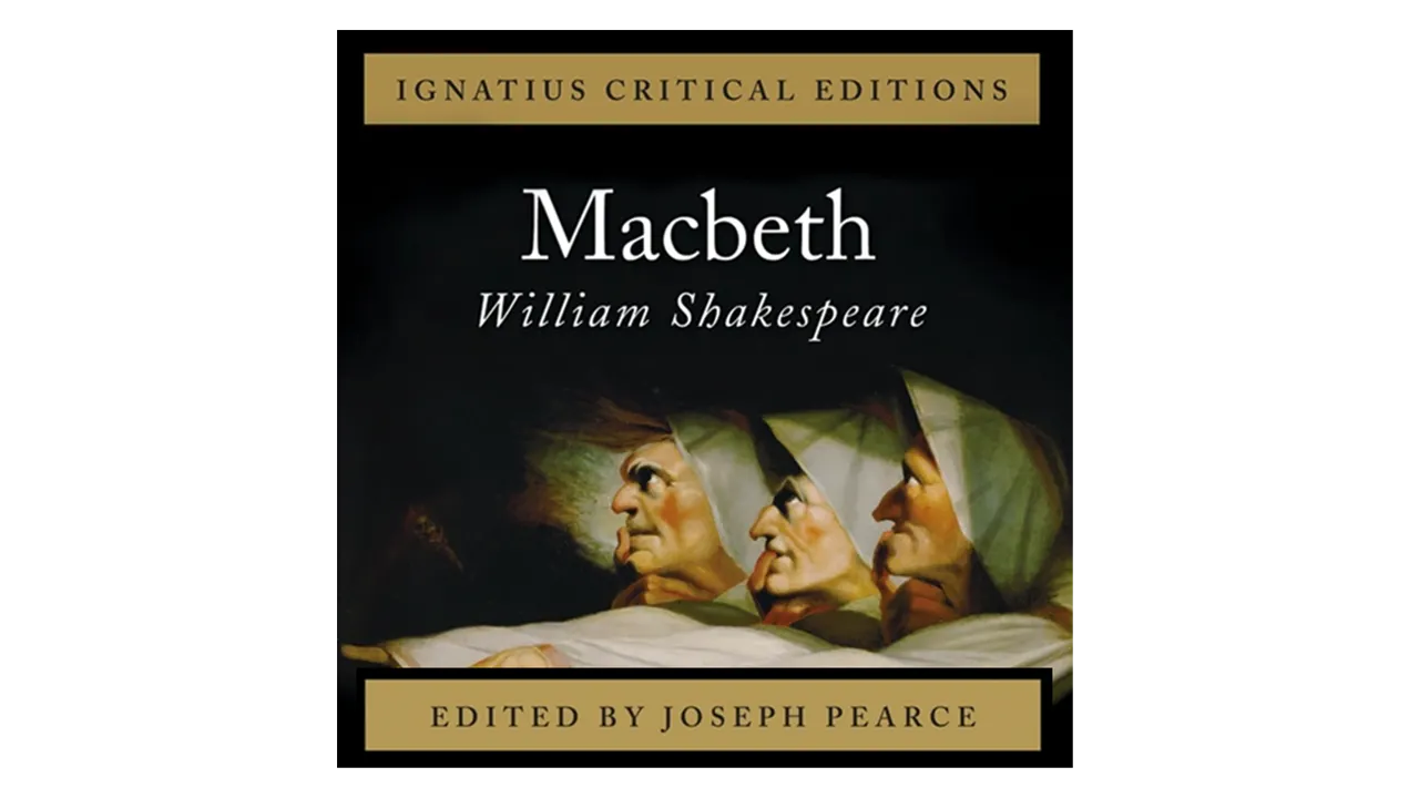 Macbeth by William Shakespeare, audio book, ed. by Joseph Pearce - Most