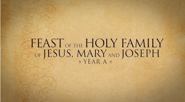 The Holy Family (Year A)