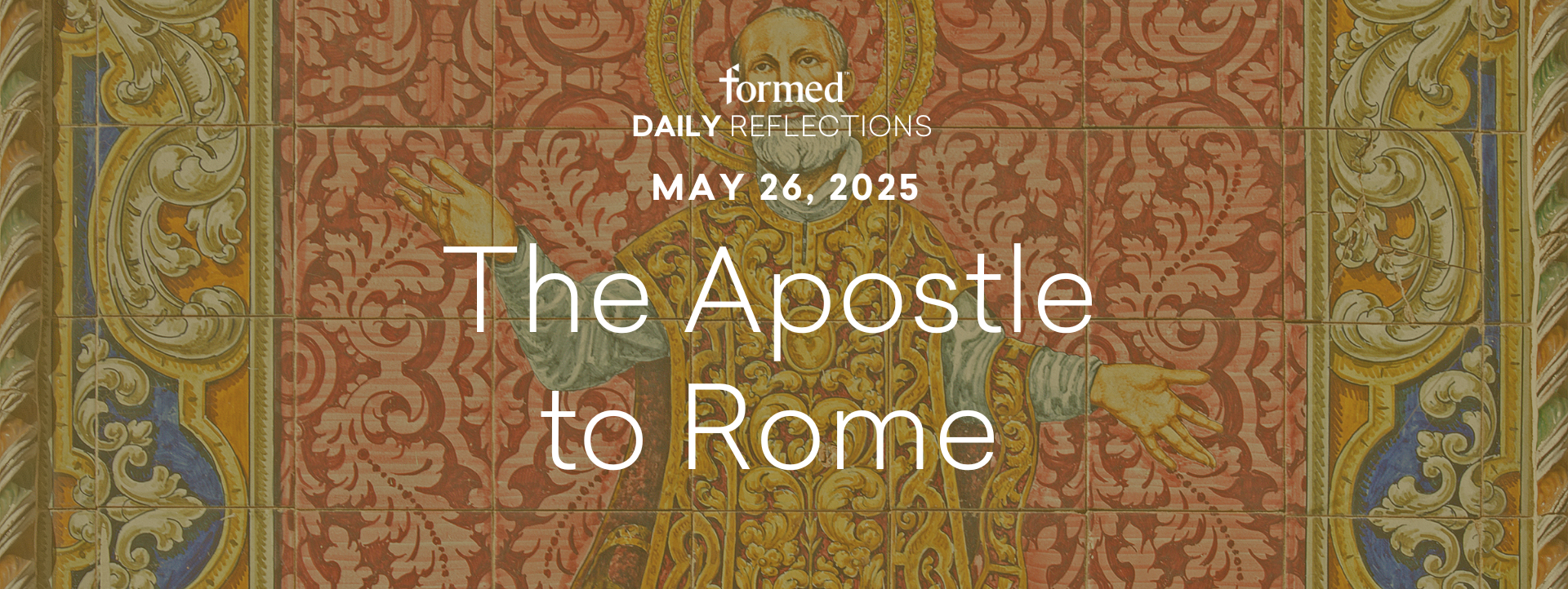 Easter Daily Reflections — St. Philip Neri — May 26, 2025