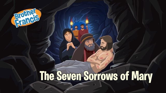 The Seven Sorrows of Mary | Brother Francis
