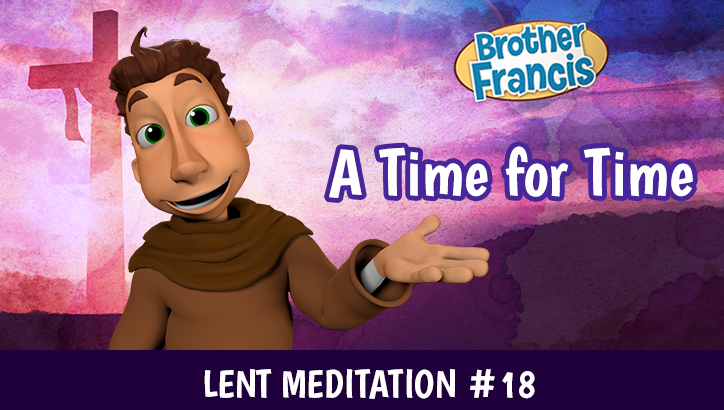 Day 18 - A Time for Time