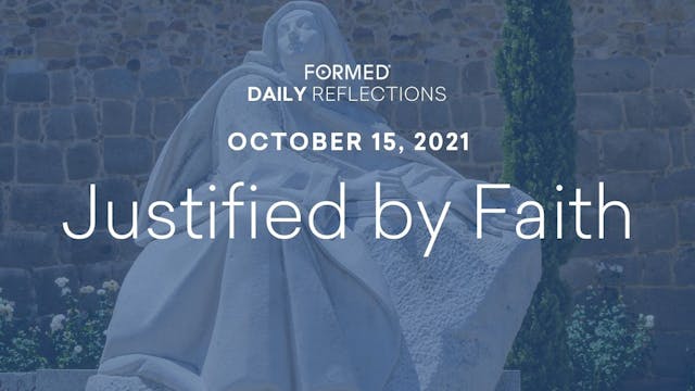 Daily Reflections – October 15, 2021