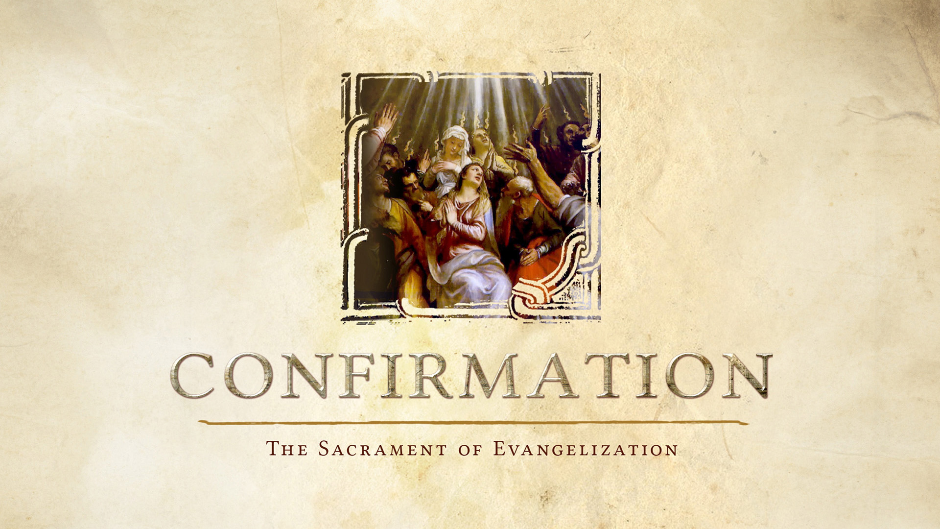 Lectio: Confirmation