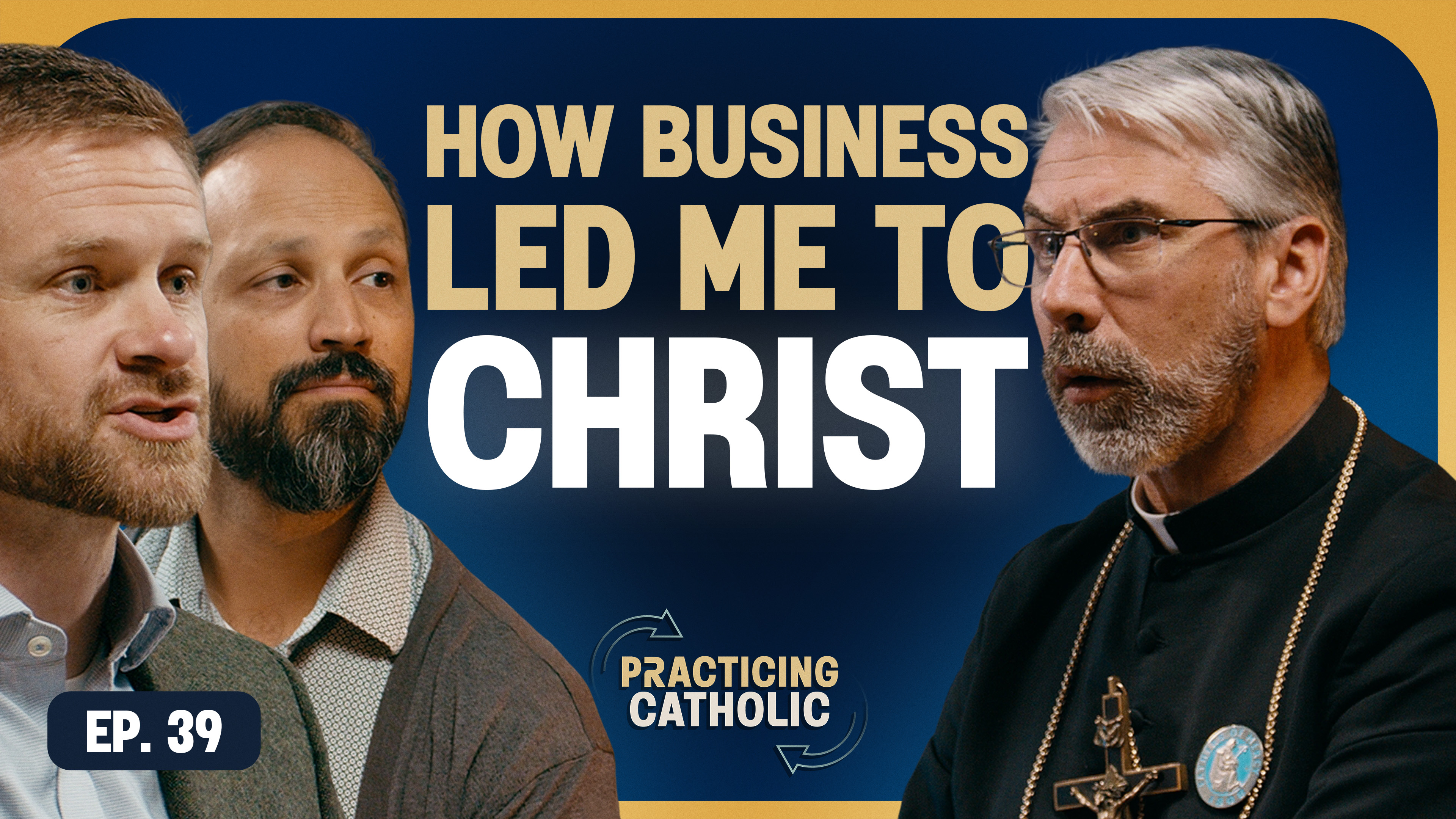 From Business Success to the Priesthood: Fr. Ken Geraci’s Conversion Story