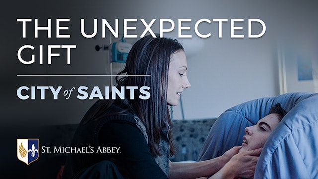 The Unexpected Gift | City of Saints | Episode 4