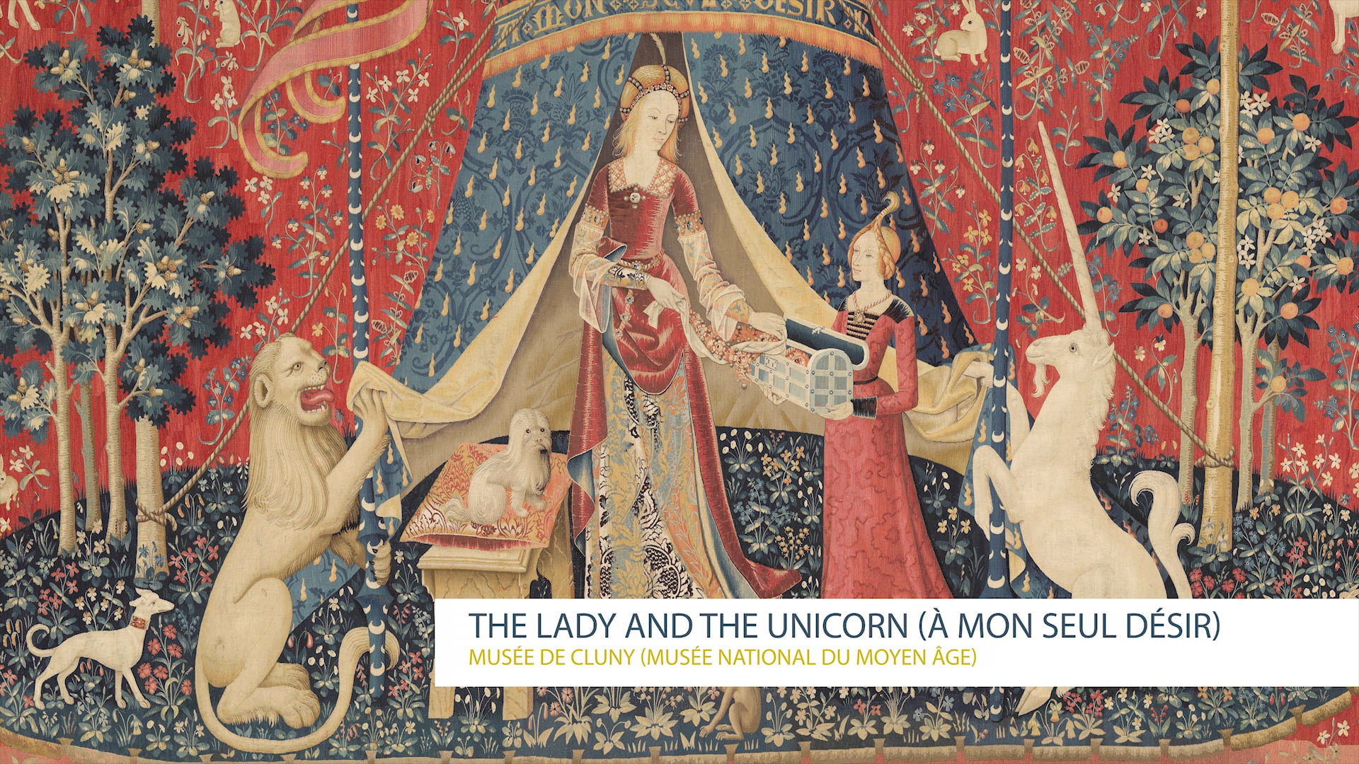 The Lady and the Unicorn