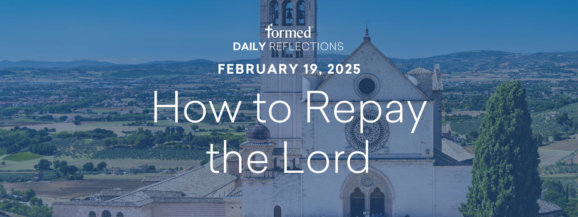 Daily Reflections — February 19, 2025