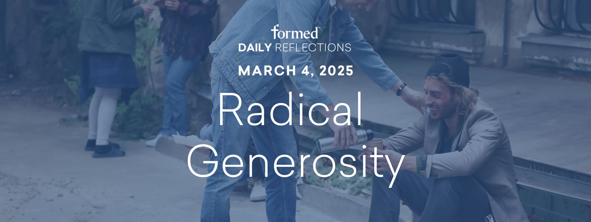 Daily Reflections — March 4, 2025