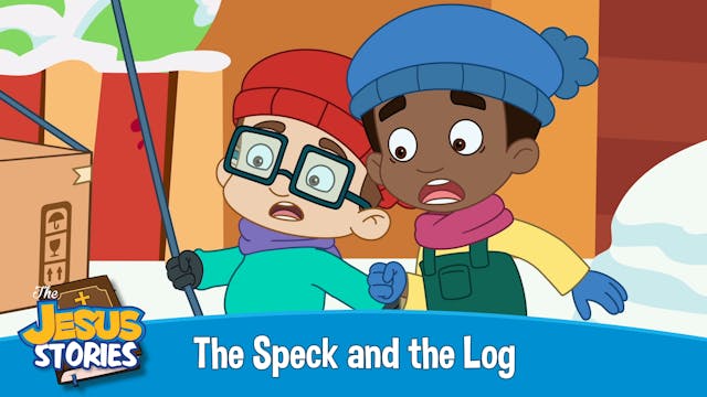 The Speck and the Log