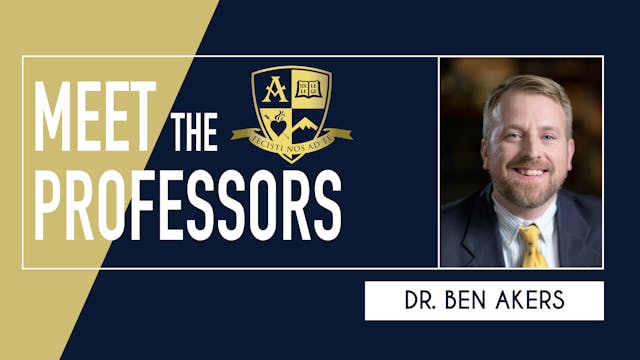 Meet the Professors: Dr. Ben Akers