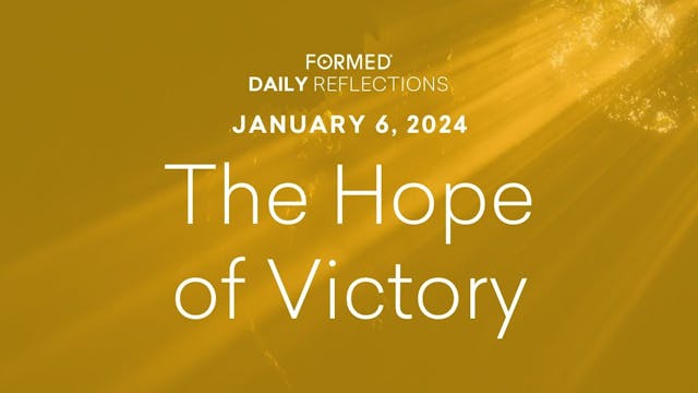Daily Reflections — January 6, 2024