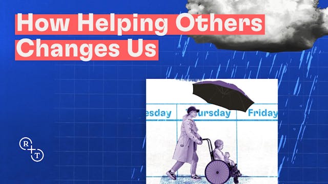 How Helping Others Changes Us