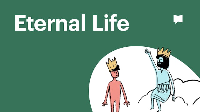 Eternal Life | Themes | The Bible Pro...