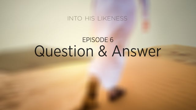 Episode 6: Question & Answer