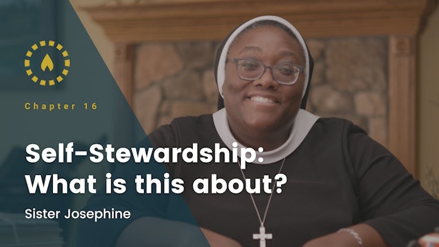 Self-Stewardship: What Is This About | Chapter 16