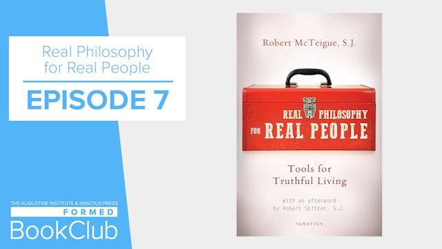 Real Philosophy For Real People - Episode 7