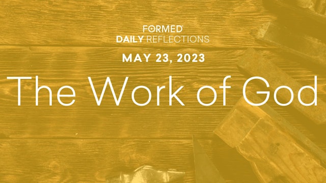 Easter Daily Reflections — May 23, 2023