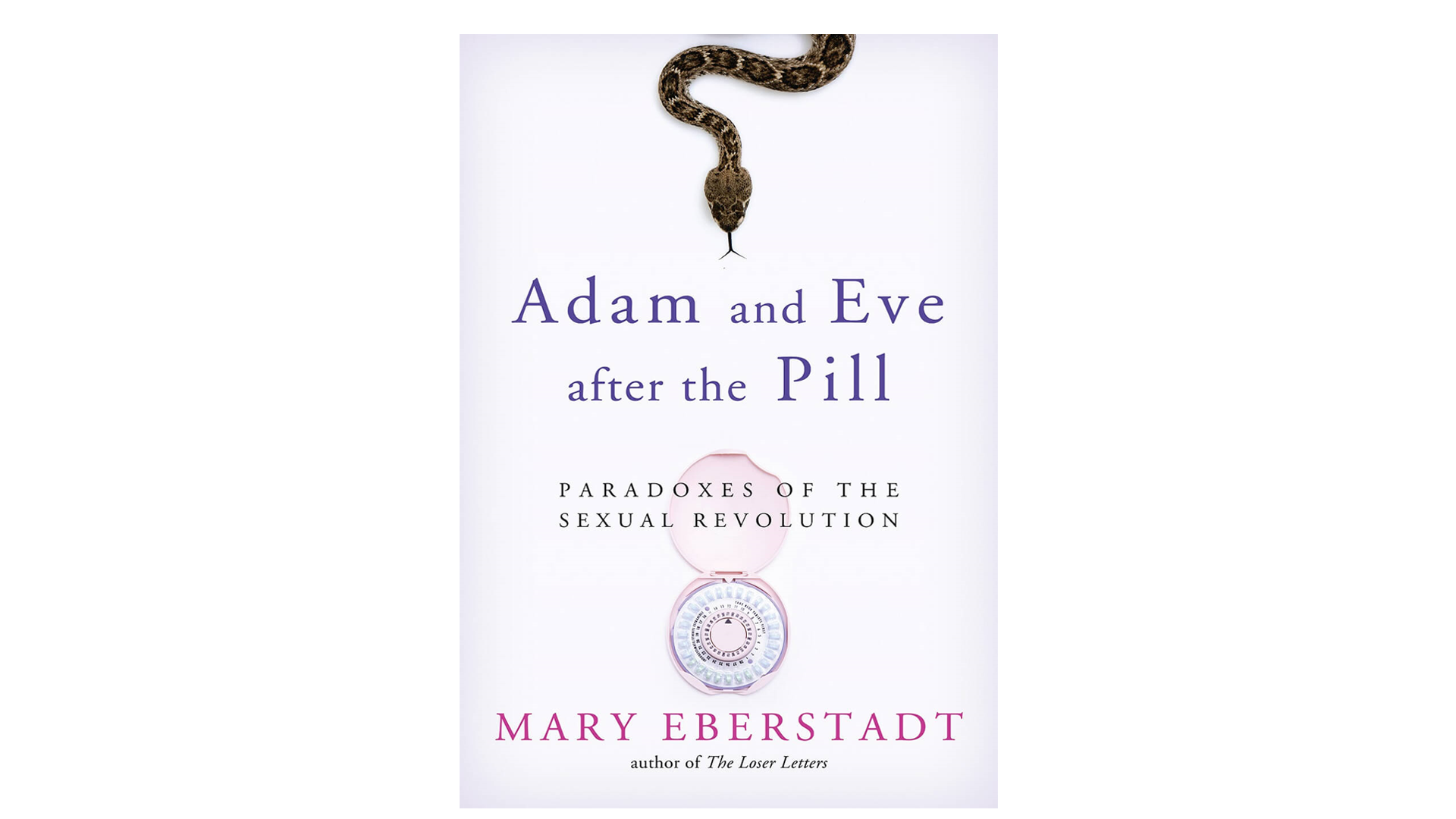 Adam and Eve After the Pill by Mary Eberstadt