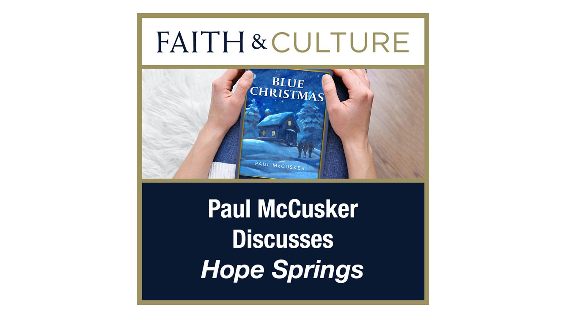 Hope Springs with Paul McCusker