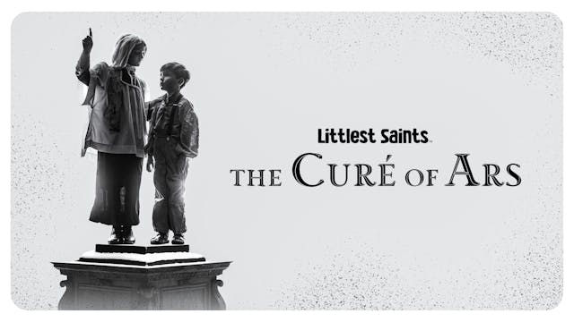 The Curé of Ars: St. John Vianney