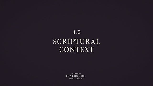 Scriptural Context | Cultivating Cath...