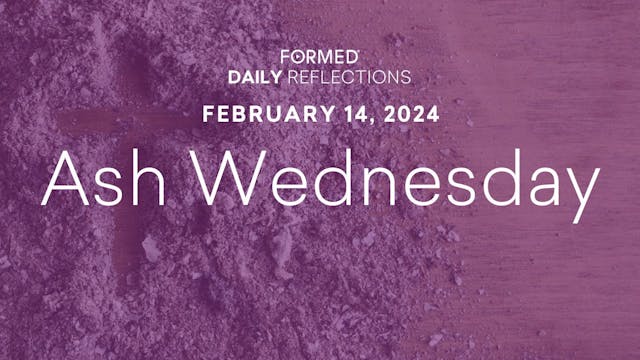 Lenten Daily Reflections — Ash Wednes...