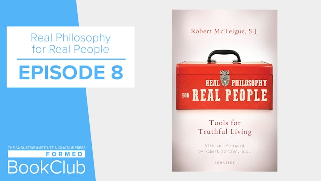 Real Philosophy For Real People - Episode 8