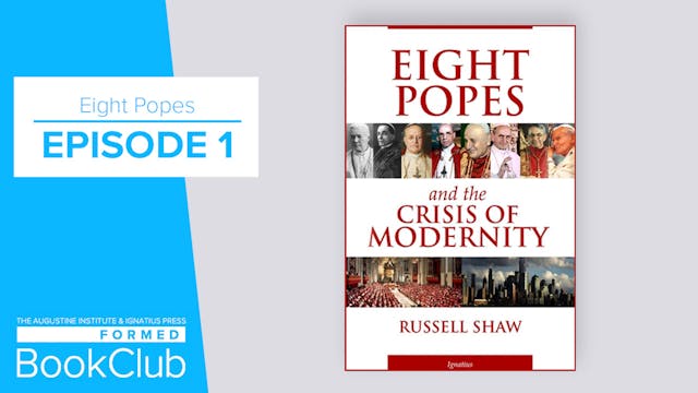 Eight Popes and the Crisis of Moderni...