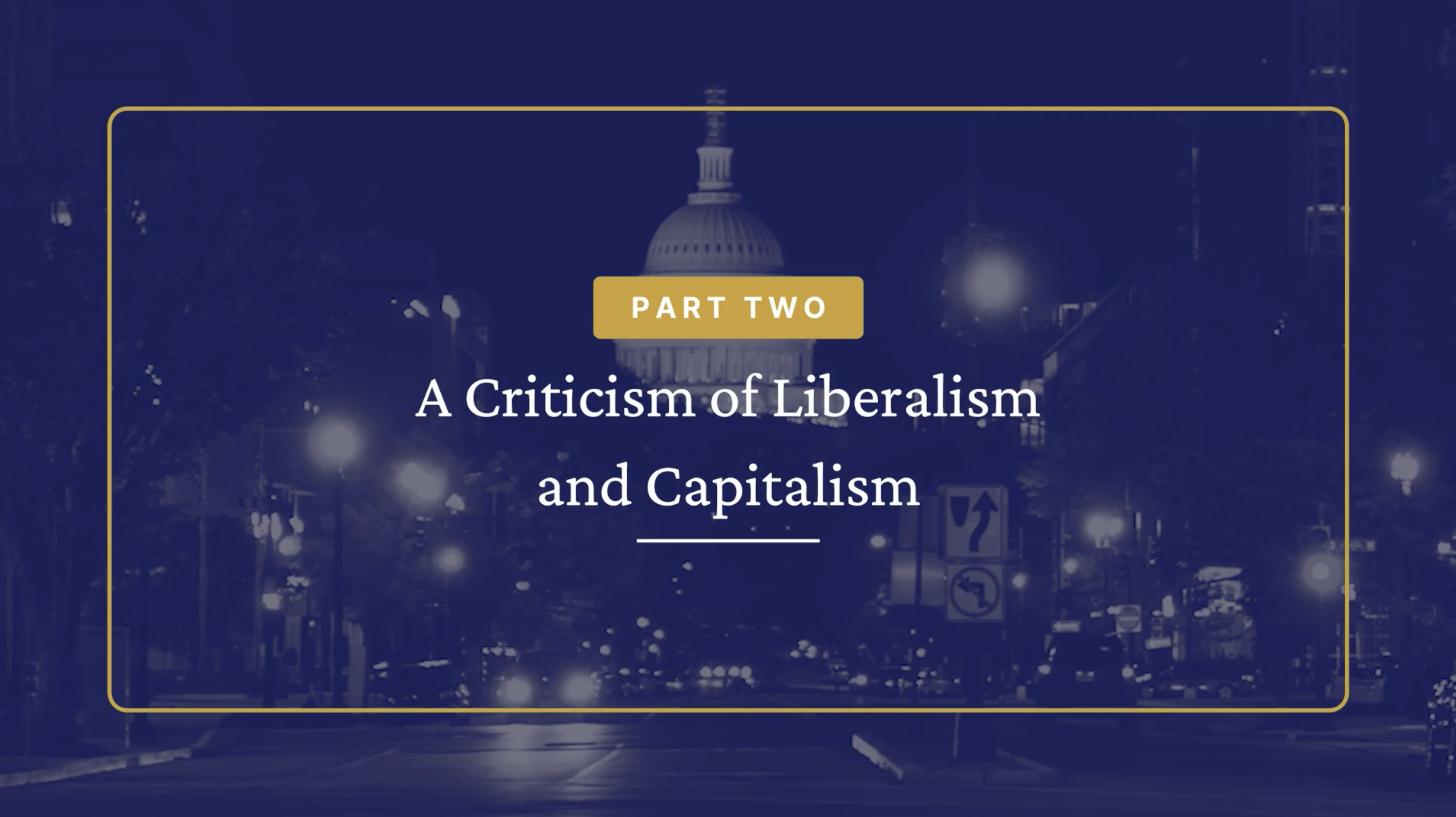 A Criticism of Liberalism and Capitalism