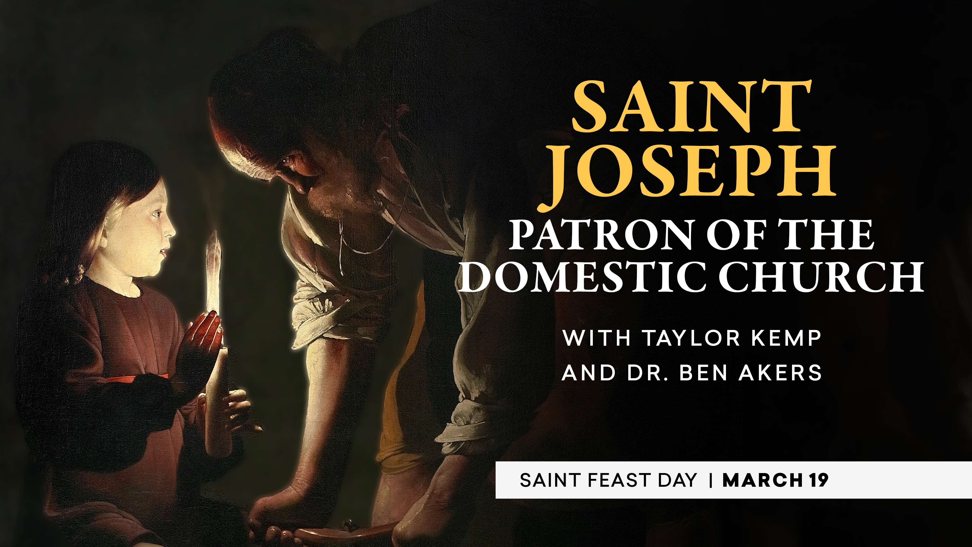 St. Joseph: Patron of the Domestic Church (Part 4 of 4)