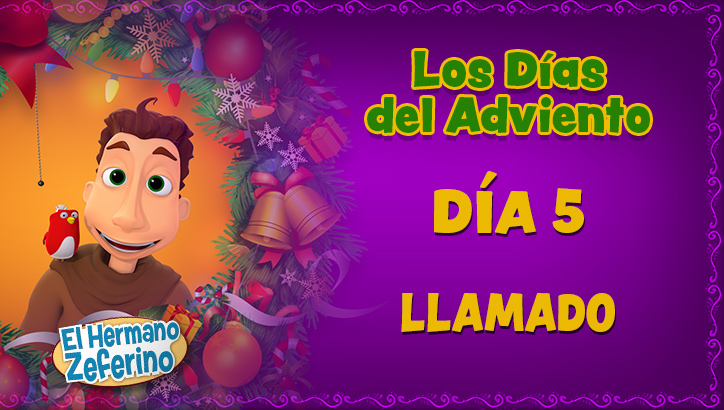 Adviento - Día 5: Llamado