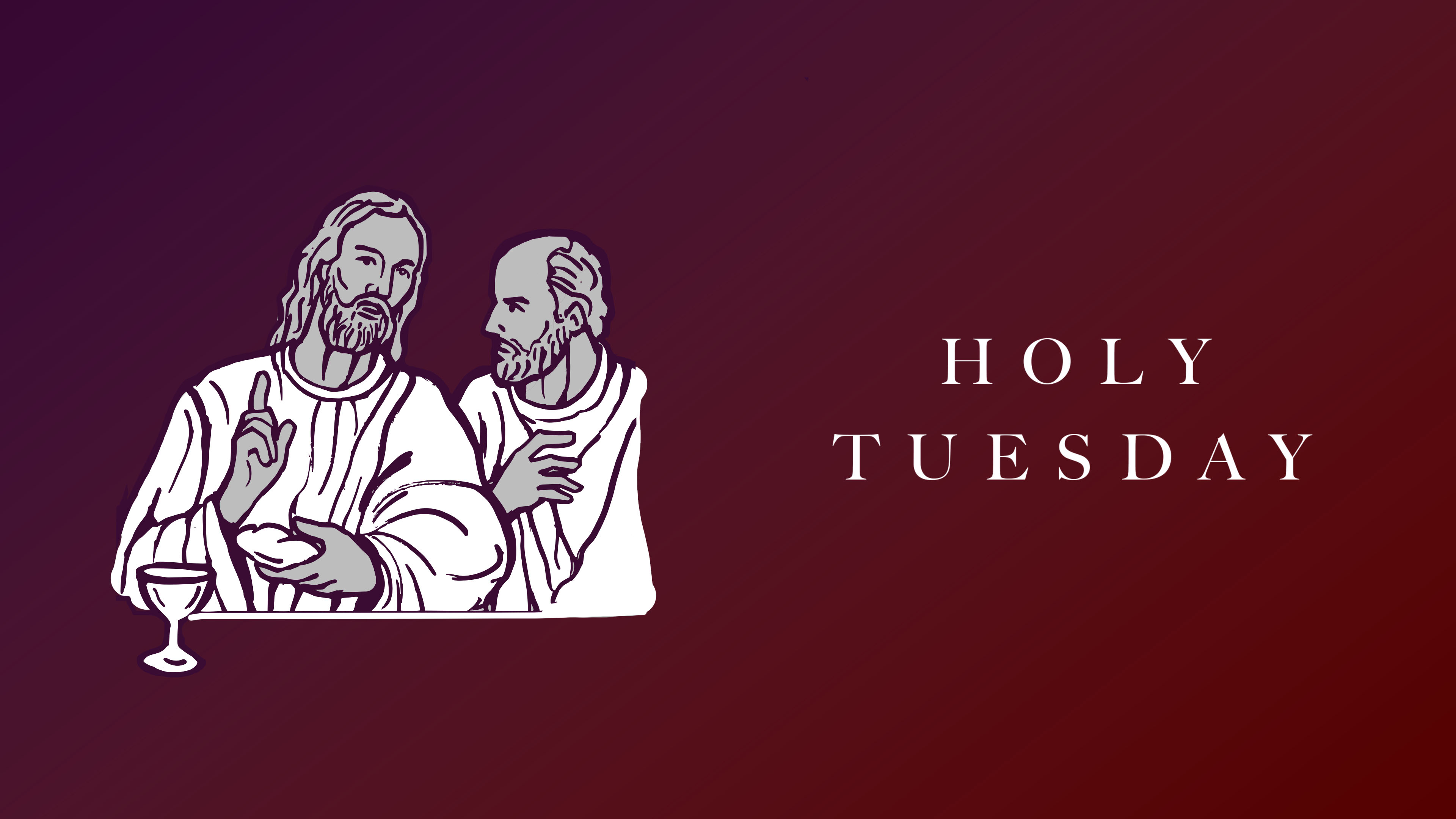 Holy Tuesday