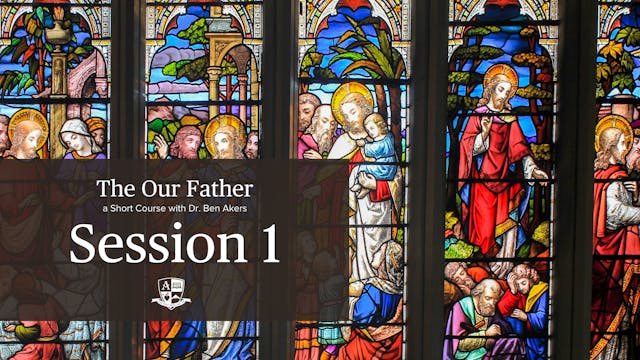 Session 1: Jesus: Model and Master of...