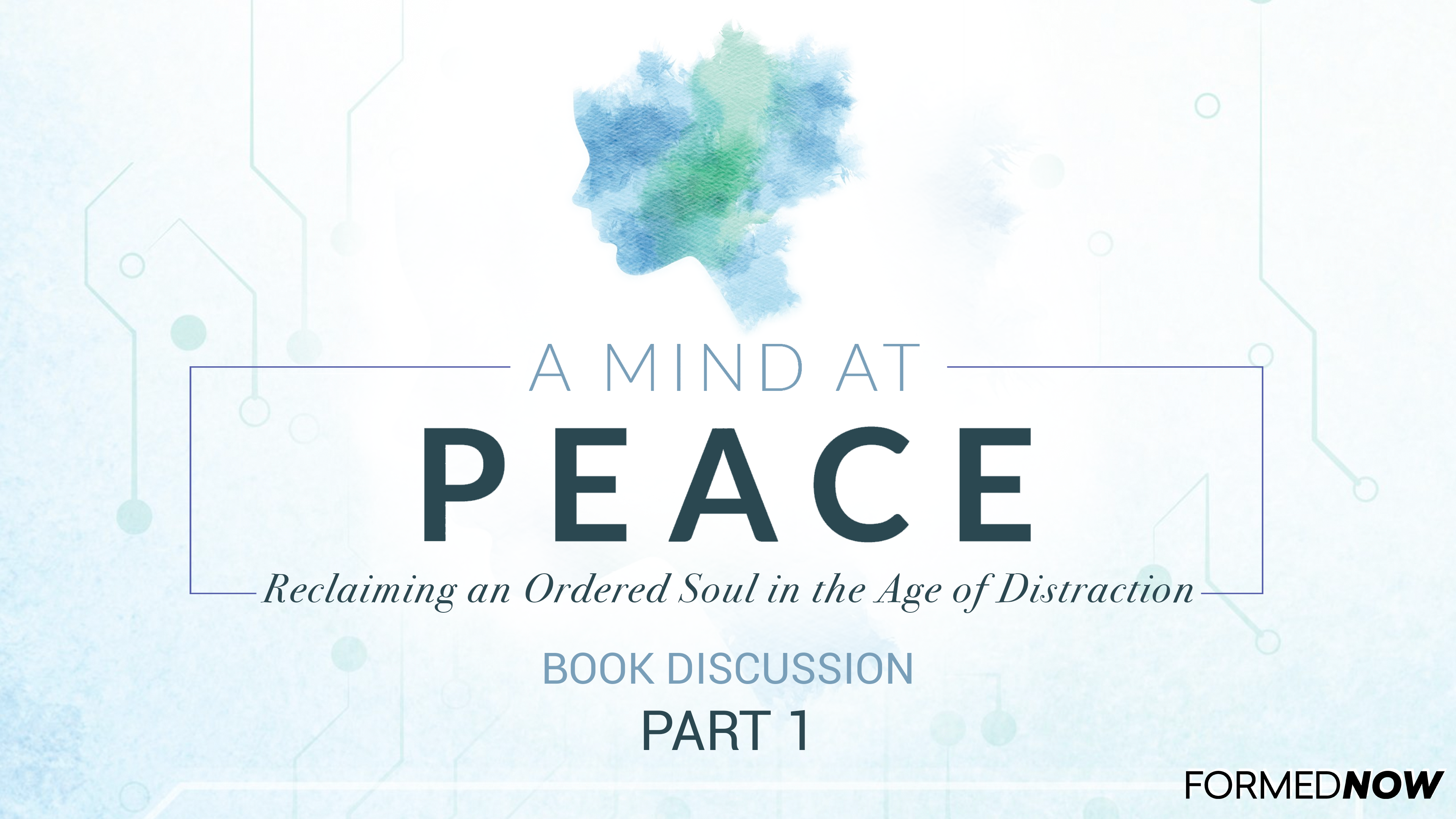 A Mind at Peace Book Discussion: Introduction (Part 1 of 5)