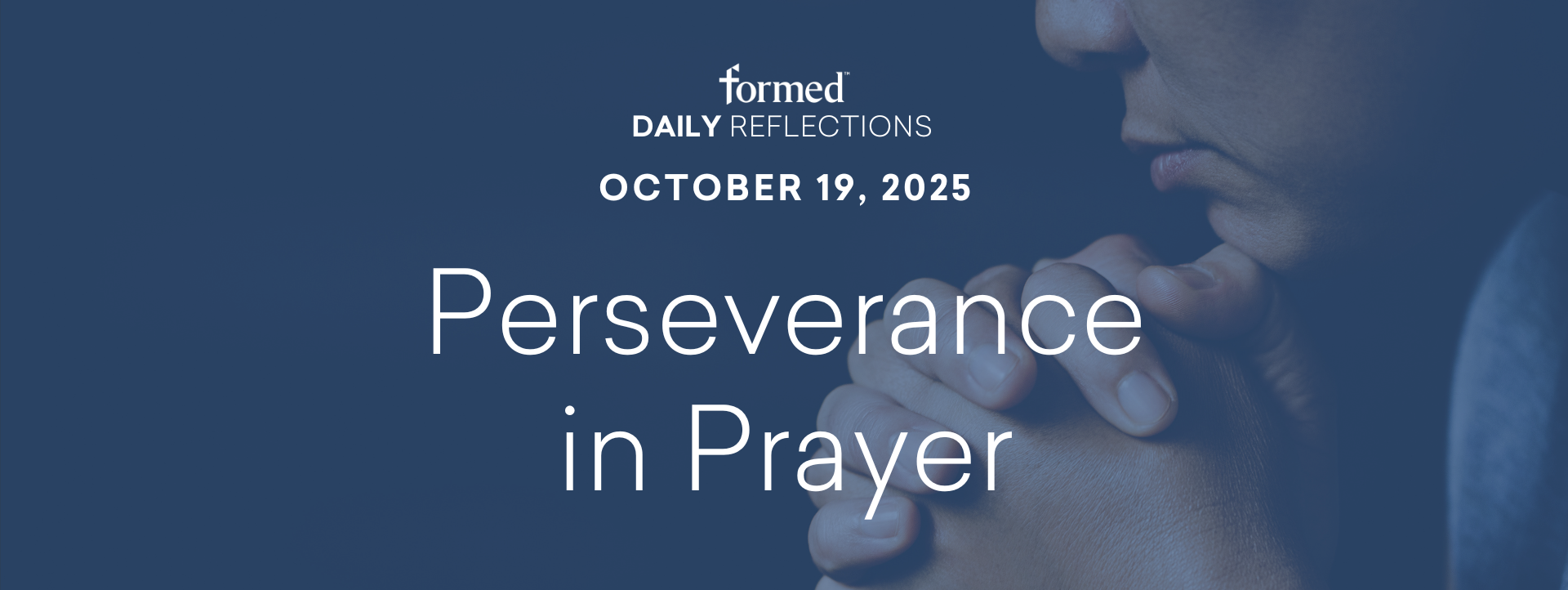 Daily Reflections — October 19, 2025
