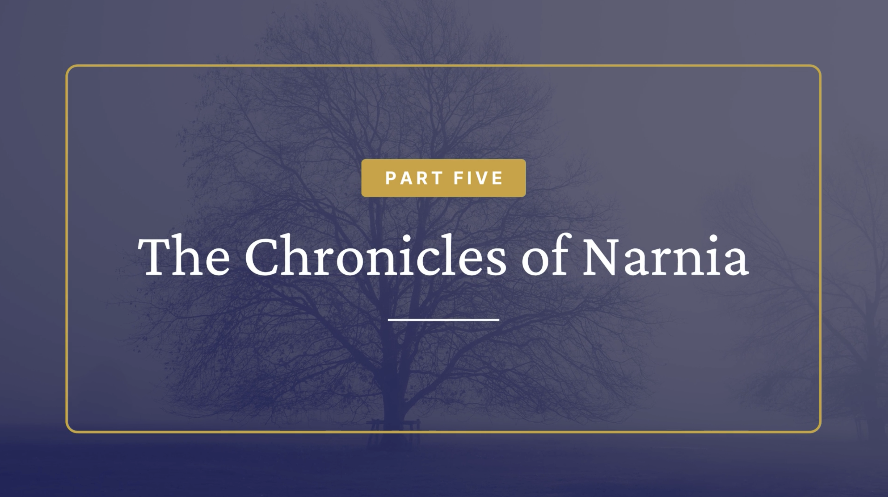 The Chronicles of Narnia