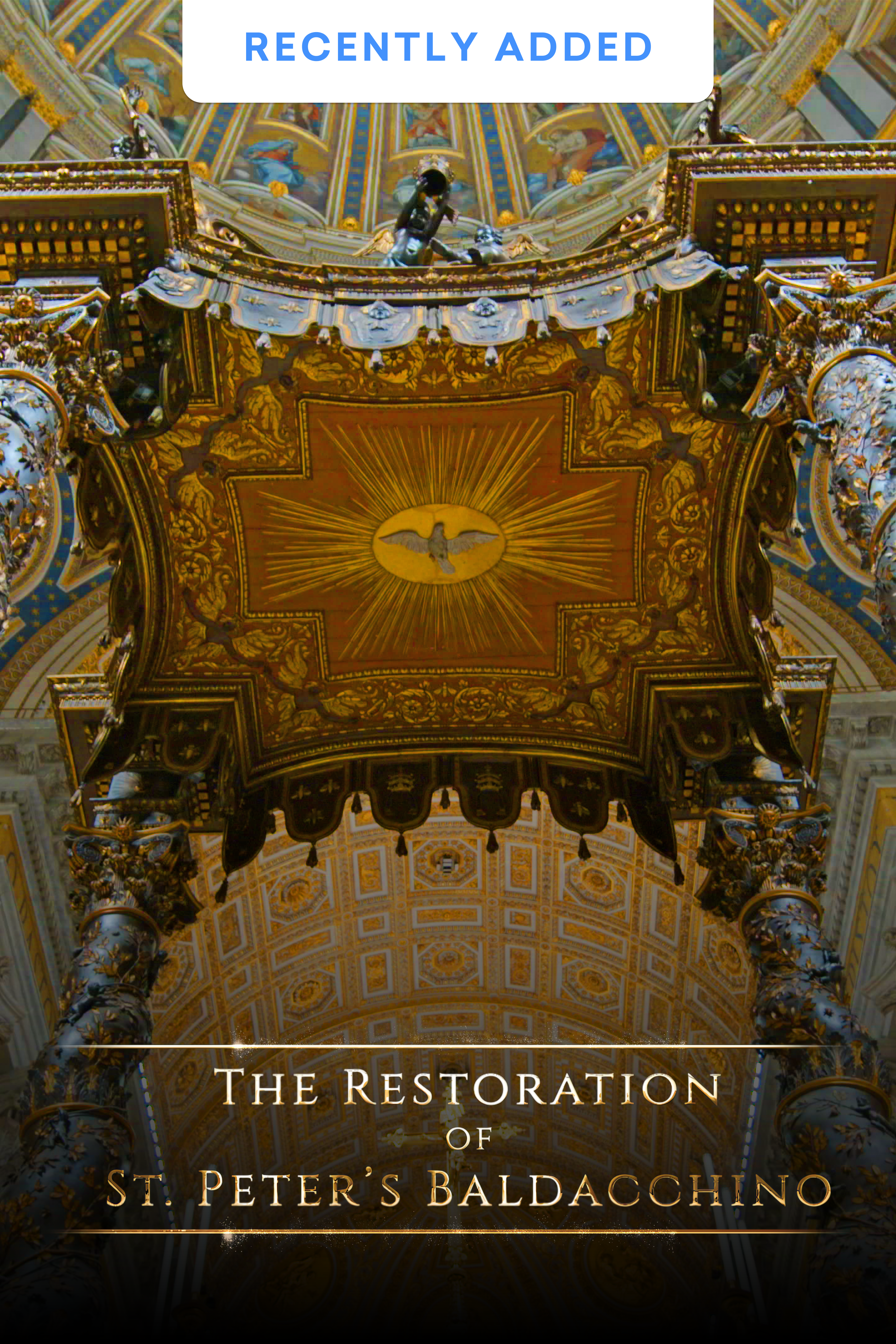 The Restoration of the Baldacchino