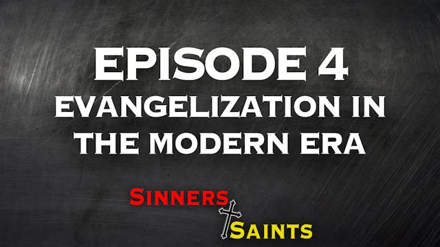 Evangelization in the Modern Era | Si...