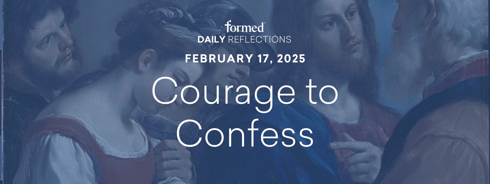 Daily Reflections — February 17, 2025