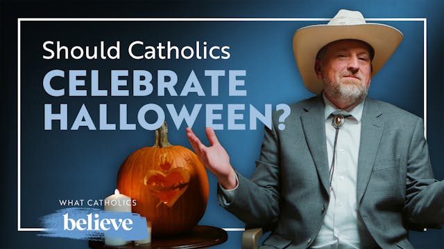 What Catholics Believe About Hallowee...