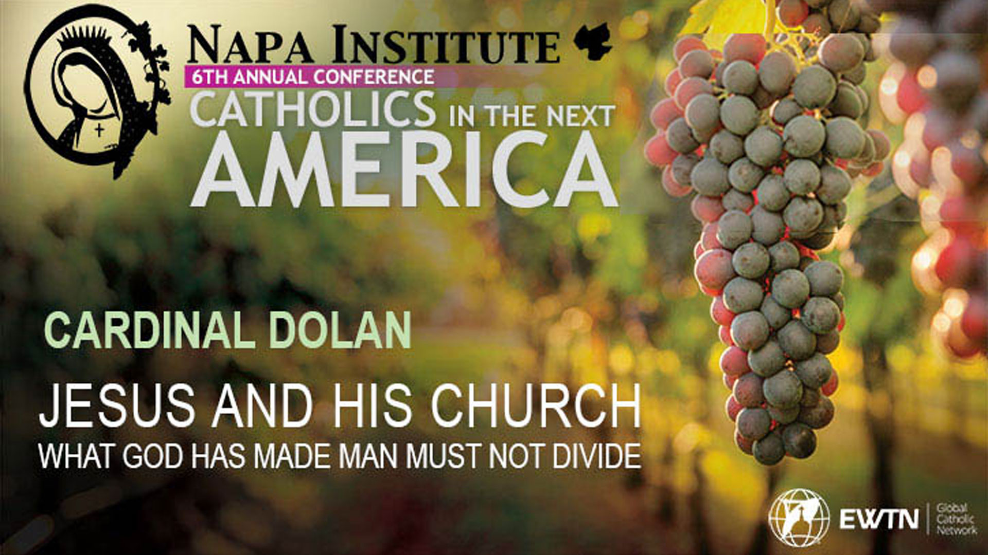 Jesus and His Church with Cardinal Dolan