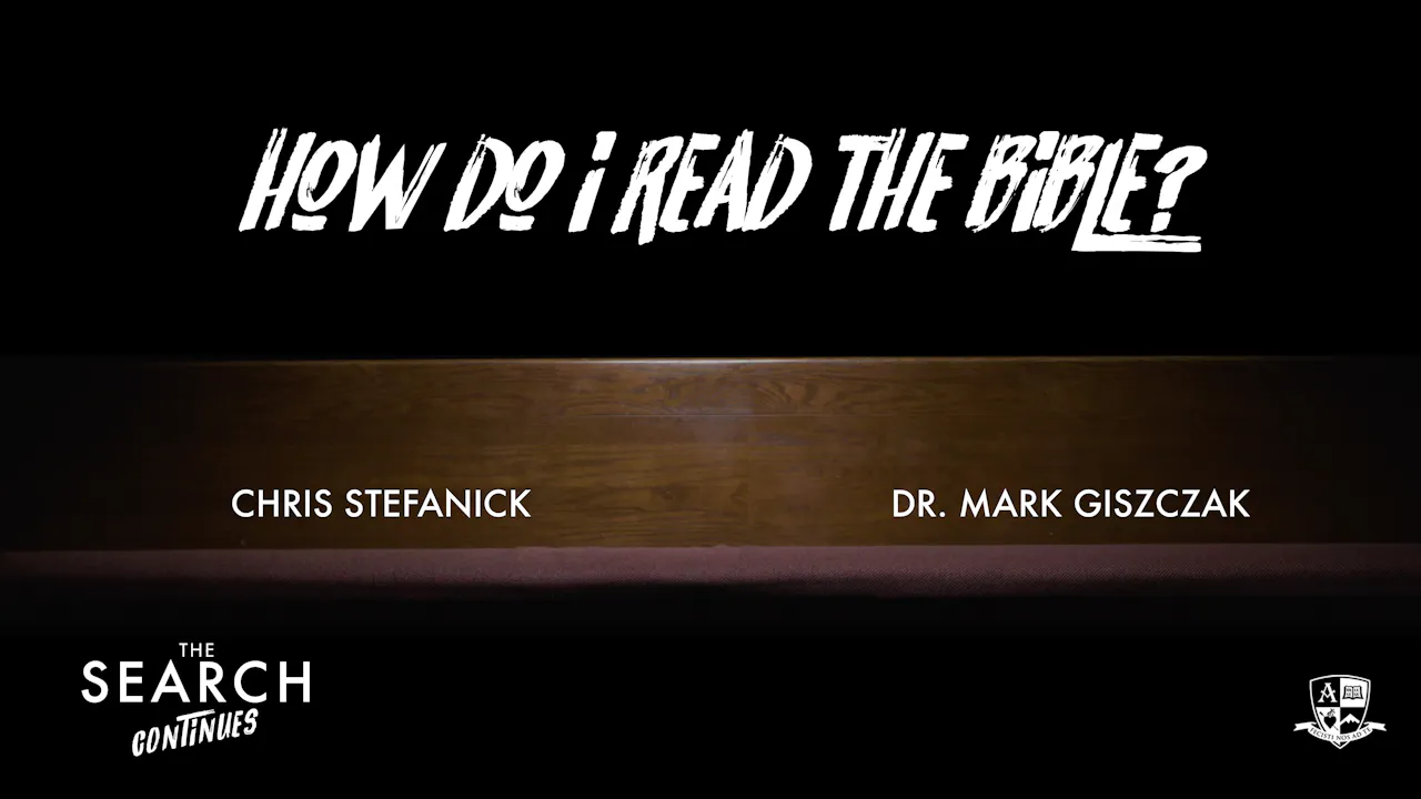 How Do I Read the Bible? - The Search Continues - Formed